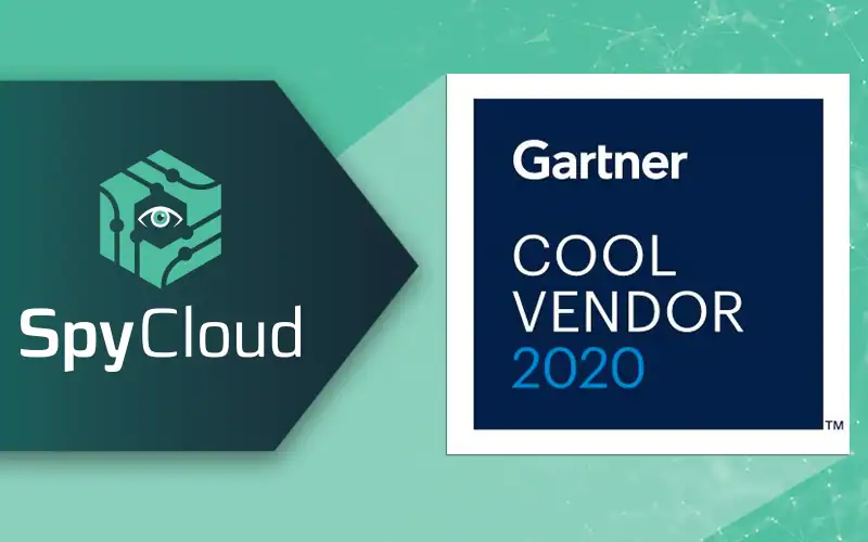 SpyCloud Recognized as a Gartner Cool Vendor for Identity Access Management and Fraud Detection