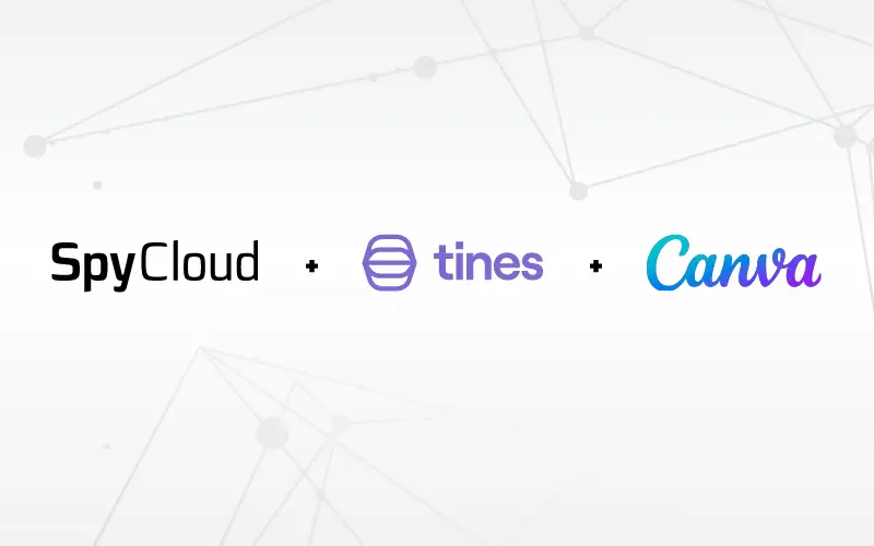 How Canva Secures Employee Identities with SpyCloud and Tines